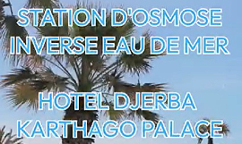 Djerba Karthago Palace – Station d’osmose inverse eau de mer