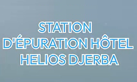 Hôtel Helios Djerba – Station d’épuration des eaux usées